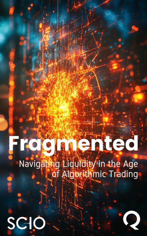 Fragmented: Navigating Liquidity in the Age of Algorithmic Trading